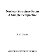 Nuclear Structure from a Simple Perspective