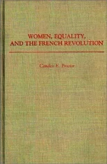 Women, Equality, and the French Revolution