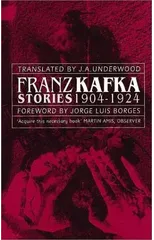 Franz Kafka Stories 1904-1924
