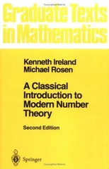 A Classical Introduction to Modern Number Theory