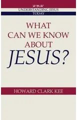 What Can We Know about Jesus?