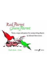 Red Parrot, Green Parrot (Violin Book)
