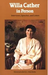 Willa Cather in Person
