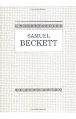 Understanding Samuel Beckett