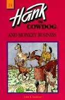 Hank the Cowdog and Monkey Business