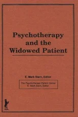 Psychotherapy and the Widowed Patient