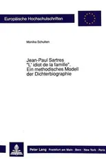 Jean-Paul Sartres «L'idiot de la famille»
