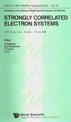 Strongly Correlated Electron Systems - Proceedings of the Anniversary Adriatico Research Conference and Workshop
