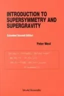 Introduction to Supersymmetry and Supergravity (Revised and Extended 2nd Edition)