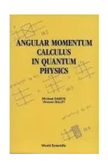 Angular Momentum Calculus In Quantum Physics