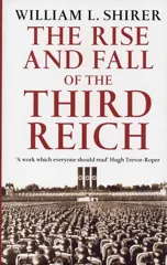 Rise And Fall Of The Third Reich