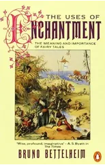 The Uses of Enchantment