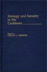 Strategy and Security in the Caribbean