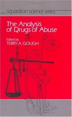 The Analysis of Drugs of Abuse