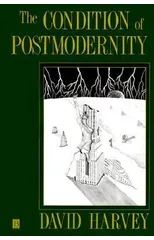 The Condition of Postmodernity
