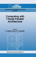 Computing with T.Node Parallel Architecture