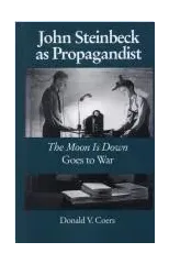 John Steinbeck as Propagandist