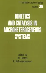 Kinetics and Catalysis in Microheterogeneous Systems