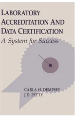 Laboratory Accreditation and Data Certification
