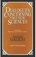 Dialogues Concerning Two New Sciences
