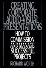 Creating Corporate Audio-Visual Presentations