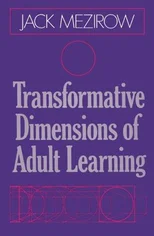 Transformative Dimensions of Adult Learning