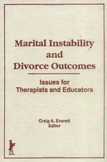 Marital Instability and Divorce Outcomes