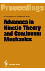 Advances in Kinetic Theory and Continuum Mechanics
