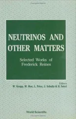 Neutrinos and Other Matters