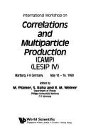 Correlations and Multiparticle Production (Camp) - Proceedings of the Workshop on Local Equilibrium in Strong Interaction Physics - Lesip IV