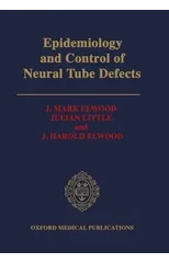 Epidemiology and Control of Neural Tube Defects