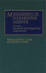 Management of Hazardous Agents