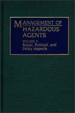 Management of Hazardous Agents