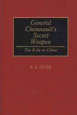 General Chennault's Secret Weapon