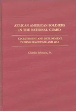 African American Soldiers in the National Guard