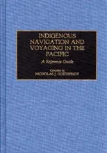 Indigenous Navigation and Voyaging in the Pacific