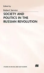 Society and Politics in the Russian Revolution (1992)