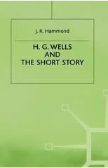 H.G. Wells and the Short Story