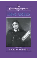 The Cambridge Companion to Descartes