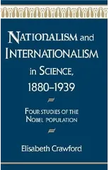 Nationalism and Internationalism in Science, 1880–1939