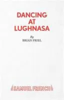 Dancing at Lughnasa