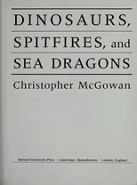 Dinosaurs, Spitfires, and Sea Dragons