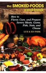 The Smoked-Foods Cookbook