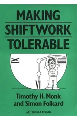 Making Shiftwork Tolerable