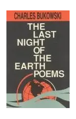The Last Night of the Earth Poems