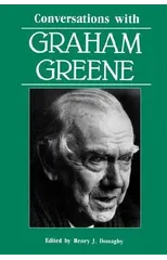 Conversations with Graham Greene