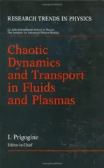 Chaotic Dynamics and Transport in Fluids and Plasmas (1993)