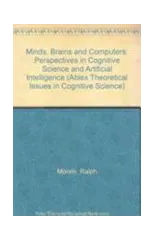 Minds, Brains and Computers