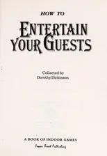 How to Entertain Your Guests