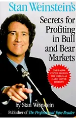 Stan Weinstein's Secrets For Profiting in Bull and Bear Markets